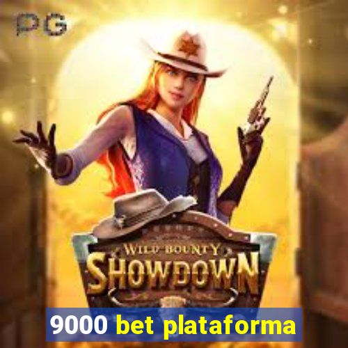 9000 bet plataforma